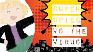 A Social story for autistic and Pathological Demand Avoidance kids: Super Spies vs The Virus