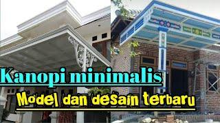 Top 30 modeL Kanopi Minimalis Modern 2022