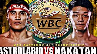 JULY 17, 2024 LATEST NEW WBC CHAMPION! ASTROLABIO VS NAKATANI FIGHT ANALYSIS!