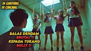 Akibat Membully Anak Seorang Psikopat ‼️ Alur Cerita Film