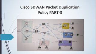 Cisco SDWAN Viptela Policy | Part 3 Packet Duplication Policy #viptela #sdwan #ciscosdwan #cisco