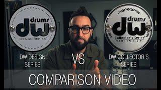 Dw Design Series VS Dw Collector's Series Comparison - Can you Hear the Difference?