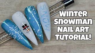 Winter Snowman Nail Art Tutorial!