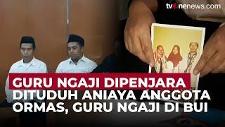 Guru Ngaji Garut Dituntut Aniaya Anggota Ormas, Keluarga Klaim Hanya Bela Adik | OneNews Update