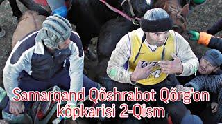 Samarqand Qõshrabot Qõrg'on kõpkarisi 2-Qism @Alisher_24 2024.11.15