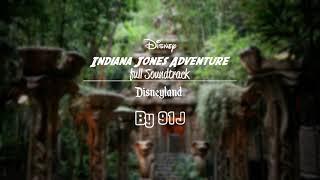 (350 Subscriber Special) Indiana Jones Adventure Full Soundtrack (Disneyland) | 91J