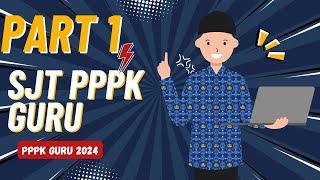 PART 1 Bahas soal Situational Judgement Test (SJT) PPPK Guru 2024