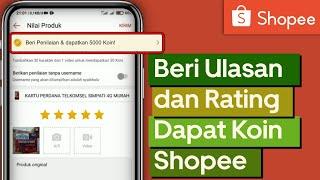 Cara Memberi Ulasan & Rating di Shopee