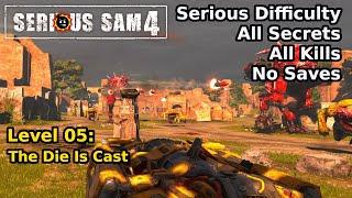 Serious Sam 4 - 05: The Die Is Cast (Serious 100%)