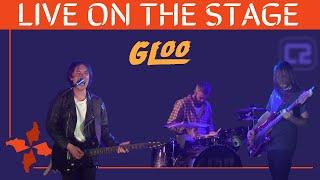 Live On The Stage - GLOO