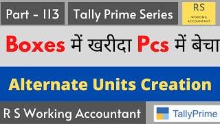 How To Create Alternate Unit in Tally Prime | Alternate Unit in Tally Prime