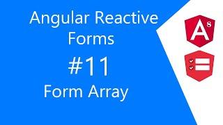 Video 11 | Dynamic controls using form arrays