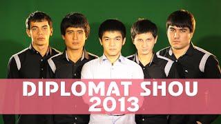 Diplomat Jamoasining Konsert Dasturi 2013 | Дипломат Жамоасининг Консерт Дастури 2013