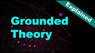 Grounded Theory: Explained!