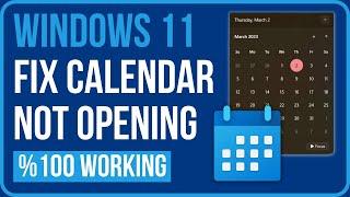 WINDOWS 11 CALENDAR NOT OPENING FIX (2023) | Fix Windows Calendar Crashing Problem