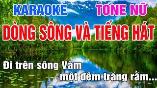 Dòng Sông và Tiếng Hát Karaoke Tone Nữ Nhạc Sống gia huy karaoke