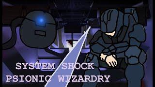 Psi builds are too good, System shock 2 meme