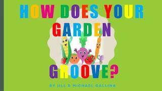 "How Does Your Garden Groove?" practice video