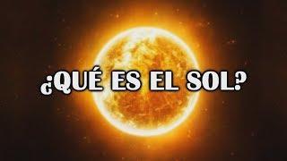 ¿Qué es el Sol y cómo funciona? ¿Es una bola de fuego?