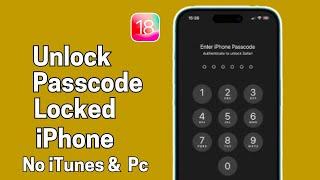 Forgot Your Passcode ! How To Unlock iPhone Without Passcode ! No Need Apple iD ! 2025