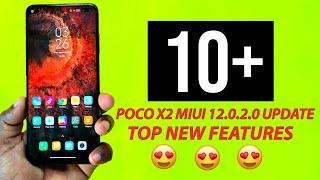 poco x2 miui 12.0.2.0 update top 10+ features | poco x2 Miui 12.0.2.0 Features | Poco X2 New Update