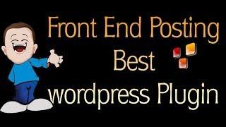 enable front end editor posting using wordpress plugin create post from front end without backend