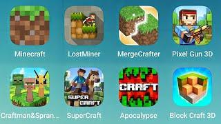 Minecraft, LostMiner, MergeCrafter, Pixel Gun 3D, Craftsman & Spranking, SuperCraft, Apocalypse