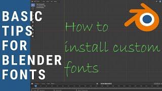 how to use custom fonts and change font color in blender 2.9