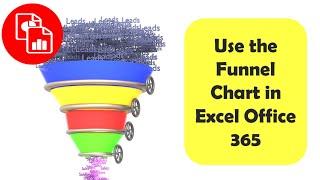 Use the Funnel Chart Feature