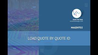 How to load Quote by Quote id in magento2