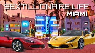 Living the MIAMI life as a Billionaire Millionaire Sextillionaire!  **SEXTILLIONAIRE LIFE**