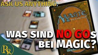 Was sind NO GOs beim Magic: The Gathering spielen? | Ask Us Anythig | Radio Ravnica