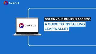 A Guide To Installing Leap Wallet | Obtain Your OmniFlix Address | Leap Cosmos Wallet