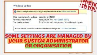 Some settings are managed by your organization windows 10