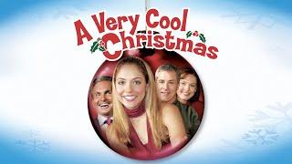 A Very Cool Christmas - Full Movie | Christmas Movies | Great! Christmas Movies