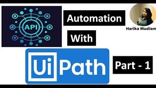 API Automation with UiPath - Part 1