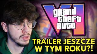 POTĘŻNA TEORIA O GTA 6 - ZNAMY DATĘ TRAILERA?