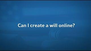 Can I Create a Will Online? Find out!