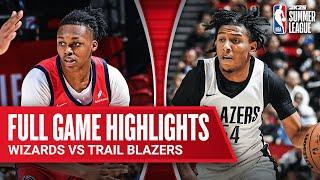 WIZARDS vs TRAIL BLAZERS | NBA SUMMER LEAGUE | FULL GAME HIGHLIGHTS