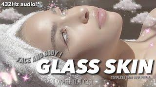 432Hz | GLASS SKIN! Face&Body