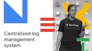 Centralized Logging Solution for Google Cloud Platform (Cloud Next '18)