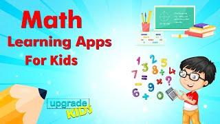 Math Learning Apps For Kids | Best Apps to Boost Your Child's Math Skills | For Both Devices |