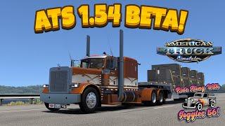 ATS | BETA 1.54!  Pizzster 389 and SCS Prestige Step Deck!  New Loads?