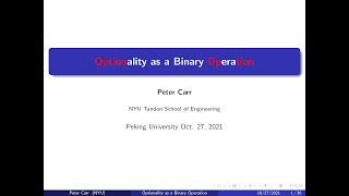 "Optionality as a Binary Operation" By Professor Peter Carr of NYU