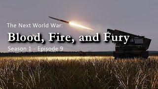 The Next World War | Episode 9 | Blood, Fire, and Fury