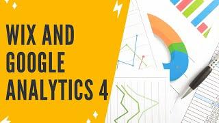 WIX AND GOOGLE ANALYTICS 4: How To Set Up Google Analytics 4 And Wix (Google Analytics 4 Tutorial)