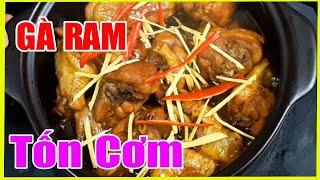 Cách Làm Gà Ram Gừng Cả Nhà Xuýt Xoa | Hồn Việt Food