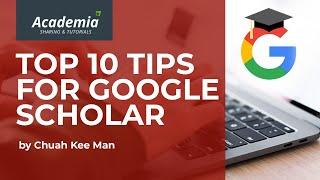 Google Scholar Top 10  Tips for Students - Search Like a Pro!