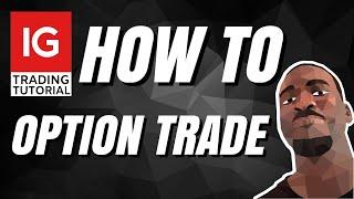 ⭕IG Trading Tutorial: How to Options Trade with IG