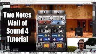 Two Notes Wall of Sound 4 - Review and tutorial